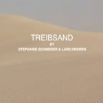 TREIBSAND: Ein Film von Stephanie Schneider und Lars Knorrn