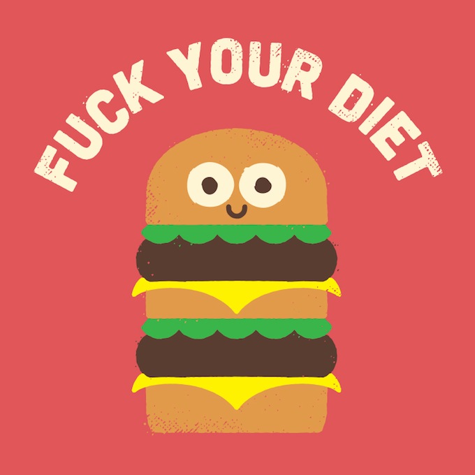 fuckyourdiet4